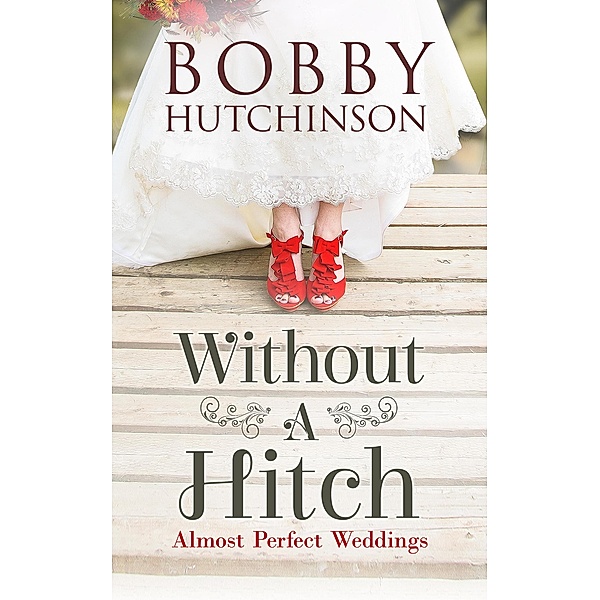 Without A Hitch, Bobby Hutchinson