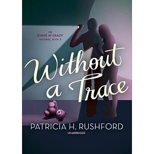 Without a Trace, Patricia H. Rushford