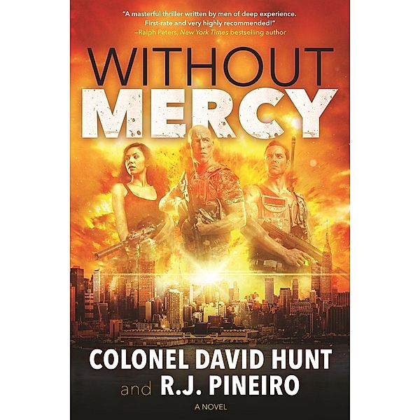 Without Mercy / Hunter Stark Bd.1, Col. David Hunt, R. J. Pineiro
