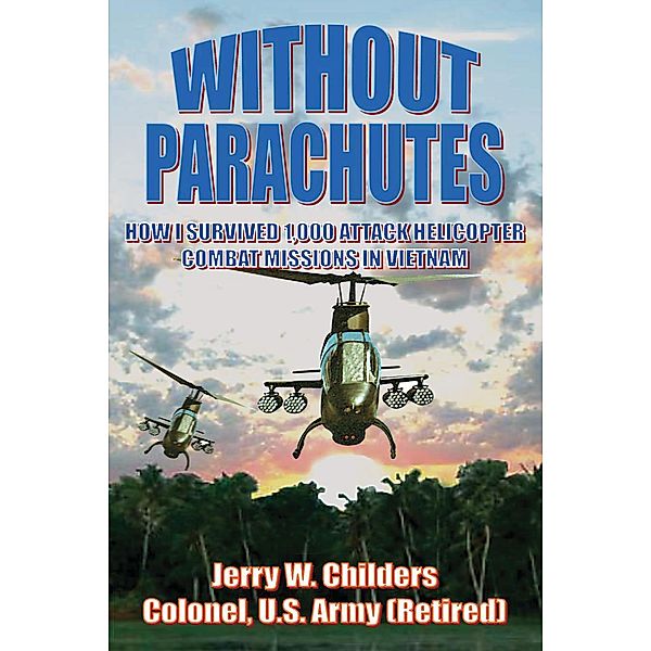 Without Parachutes, Jerry W. Childers