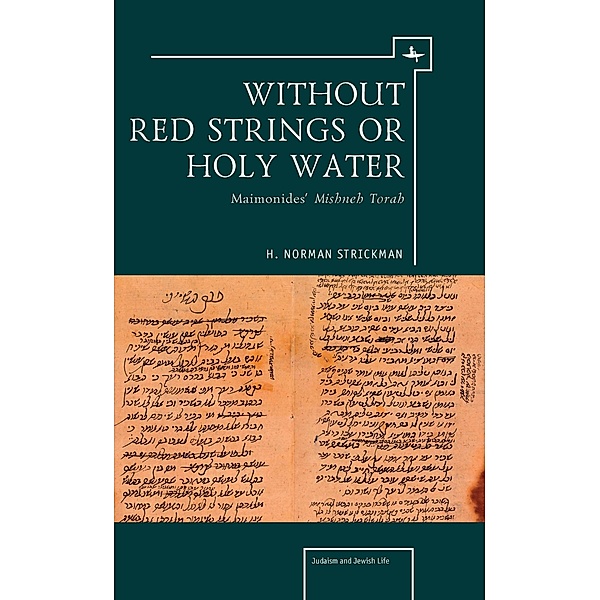 Without Red Strings or Holy Water, H. Norman Strickman