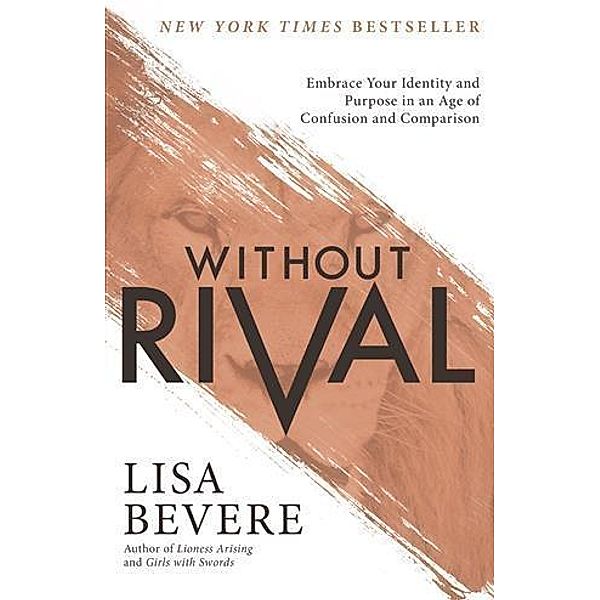 Without Rival, Lisa Bevere
