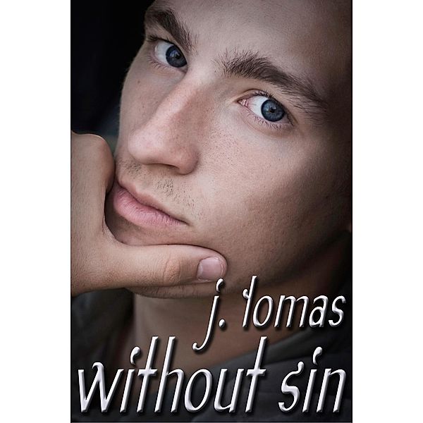 Without Sin, J. Tomas