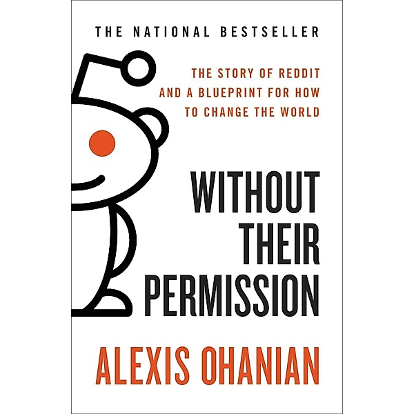 Without Their Permission, Alexis Ohanian