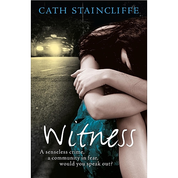 Witness, Cath Staincliffe