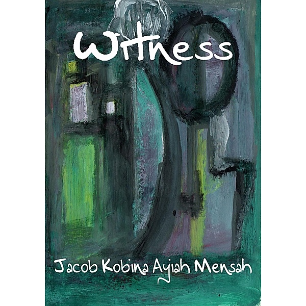 Witness, Jacob Kobina Ayiah Mensah