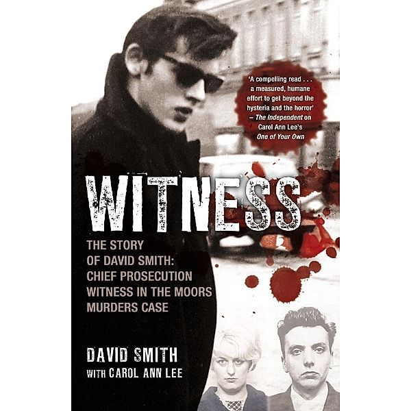 Witness (later issued as Evil Relations), David Smith, Carol Ann Lee