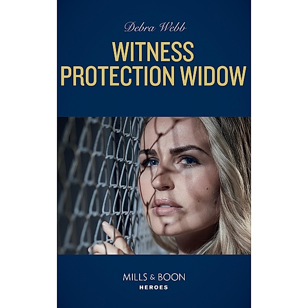 Witness Protection Widow (Mills & Boon Heroes) (A Winchester, Tennessee Thriller, Book 5) / Heroes, Debra Webb