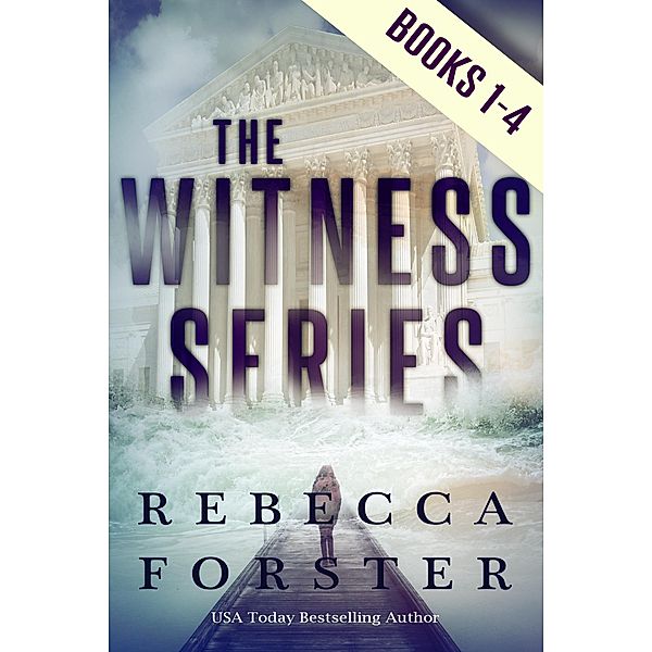 Witness Series, Books 1-4 / Rebecca Forster, Rebecca Forster
