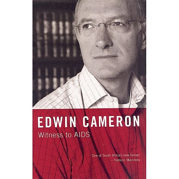 Witness to Aids, Edwin Cameron