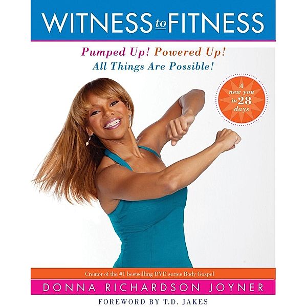 Witness to Fitness, Donna Richardson Joyner