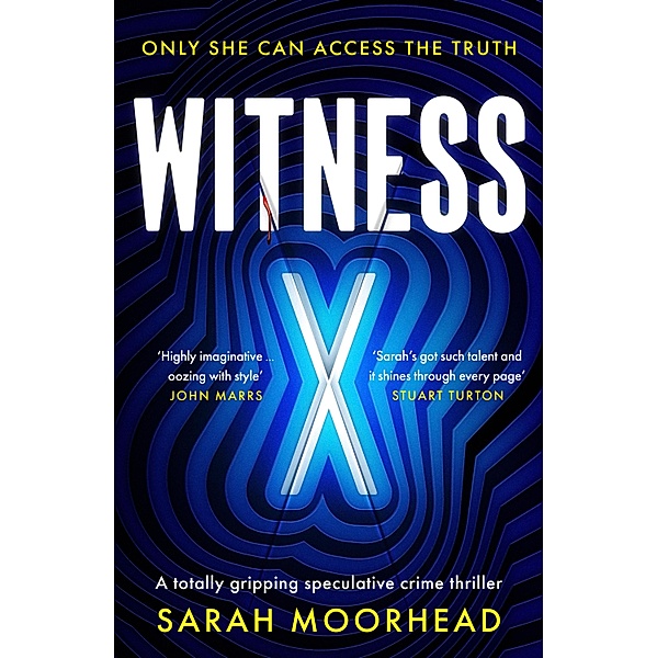 Witness X, Sarah Moorhead