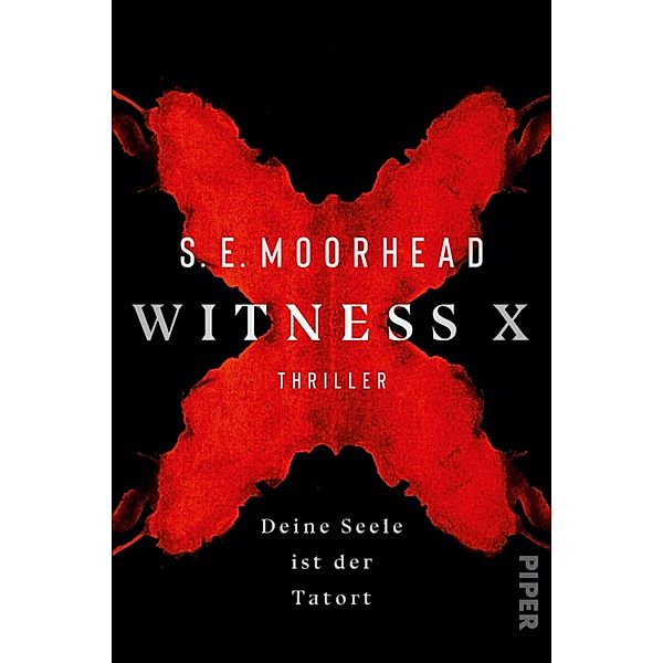 Witness X - Deine Seele ist der Tatort, S. E. Moorhead