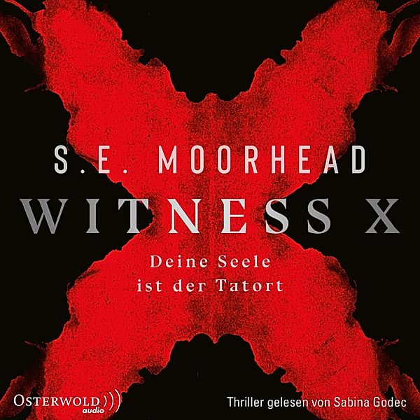 Witness X – Deine Seele ist der Tatort, S.E. Moorhead