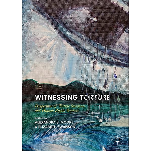 Witnessing Torture / Palgrave Studies in Life Writing