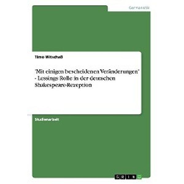 Witschaß, T: Mit einigen bescheidenen Veränderungen' - Lessi, Timo Witschaß