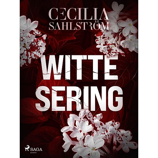 Witte sering / Sara Vallén Bd.1, Cecilia Sahlström