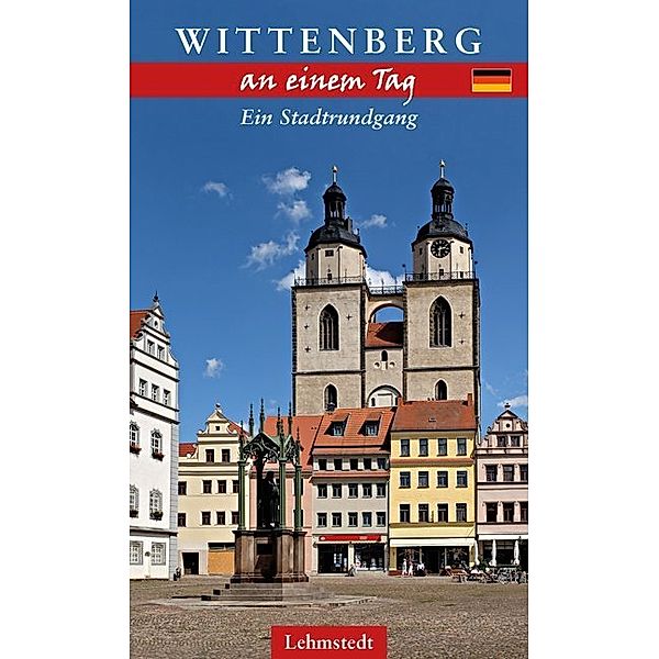 Wittenberg an einem Tag, Michael Schulze