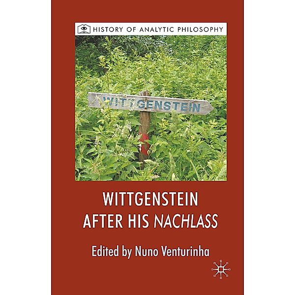 Wittgenstein After His Nachlass