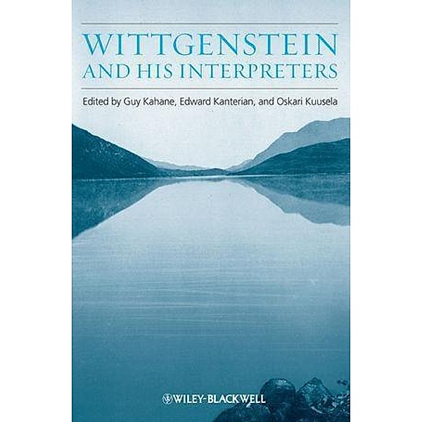 Wittgenstein and His Interpreters