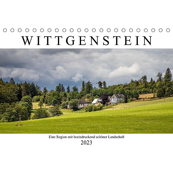 Wittgenstein - Eine Region mit beeindruckend schöner Landschaft (Tischkalender 2023 DIN A5 quer), Heidi Bücker