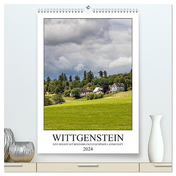 Wittgenstein - Eine Region mit beeindruckend schöner Landschaft (hochwertiger Premium Wandkalender 2024 DIN A2 hoch), Kunstdruck in Hochglanz, Heidi Bücker