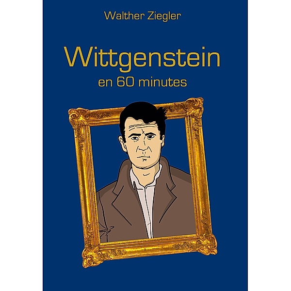 Wittgenstein en 60 minutes, Walther Ziegler