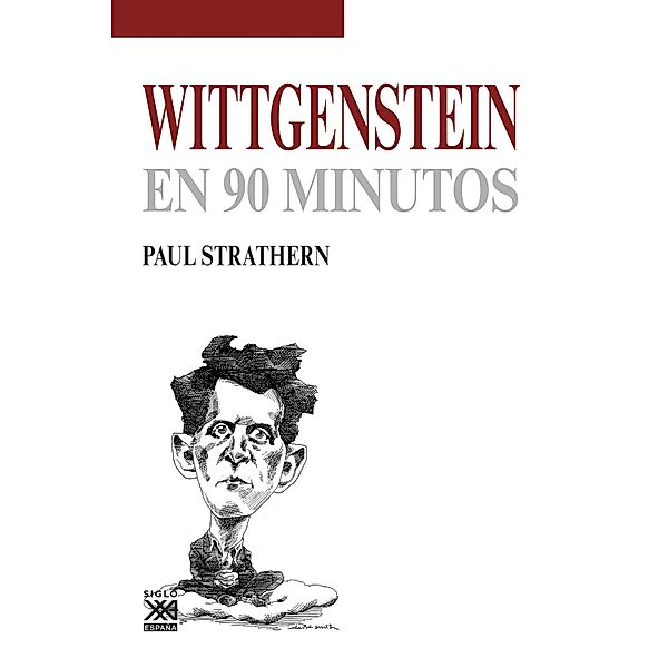Wittgenstein en 90 minutos / En 90 minutos Bd.8, Paul Strathern