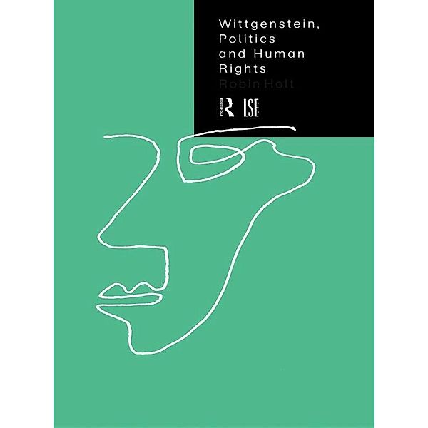 Wittgenstein, Politics and Human Rights, Robin Holt