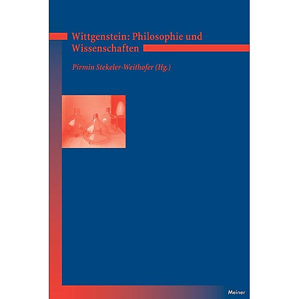 Wittgenstein: Zu Philosophie und Wissenschaft / Deutsches Jahrbuch Philosophie Bd.3