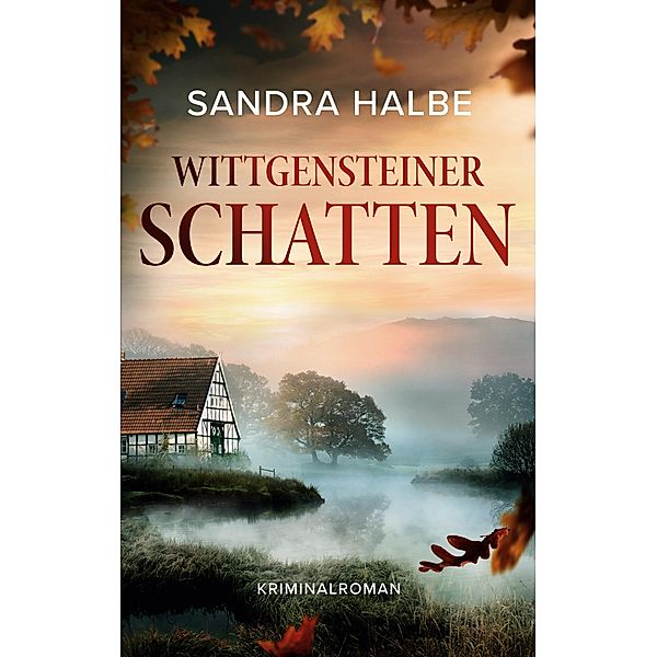 Wittgensteiner Schatten / Caro König Krimis Bd.1, Sandra Halbe