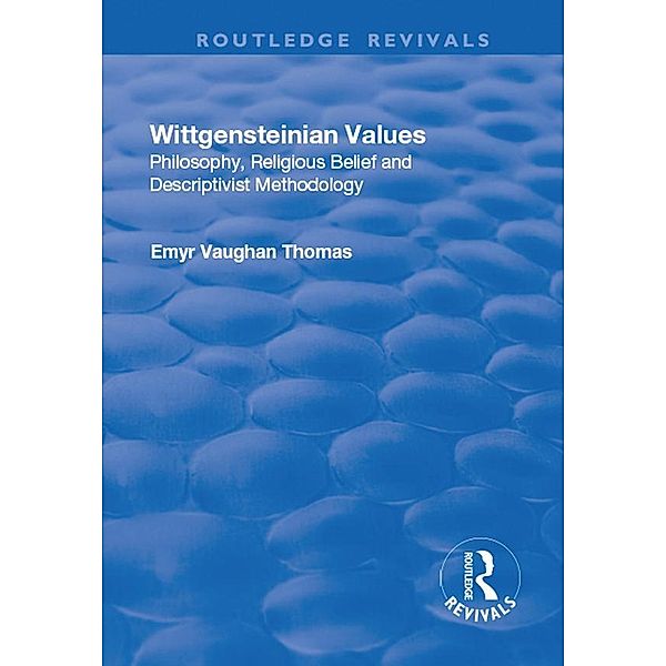 Wittgensteinian Values, Emyr Vaughan Thomas