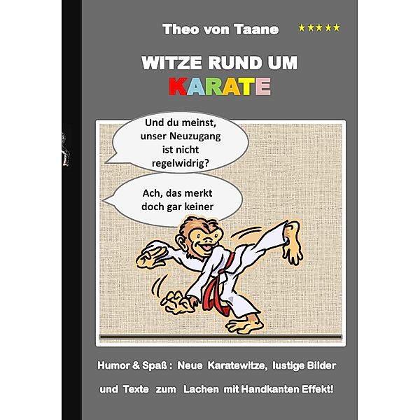 Witze rund um Karate, Theo von Taane