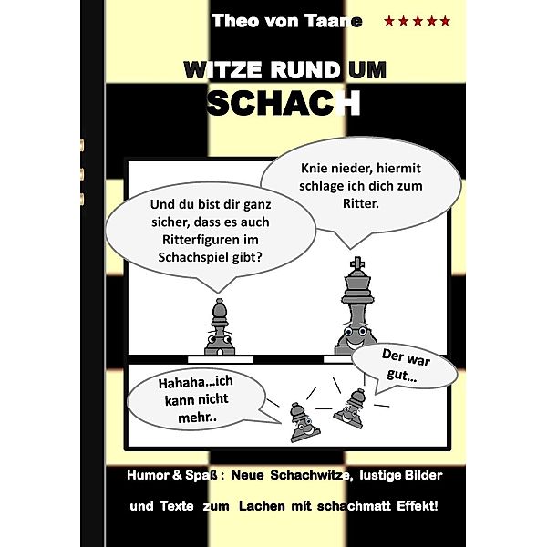 Witze rund um Schach, Theo von Taane