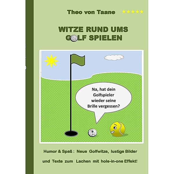 Witze rund ums Golf spielen, Theo von Taane
