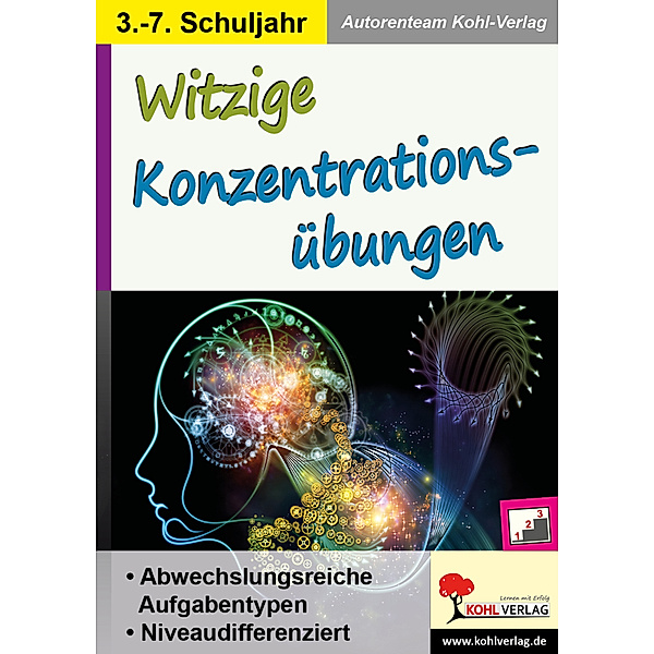 Witzige Konzentrationsübungen, Autorenteam Kohl-Verlag