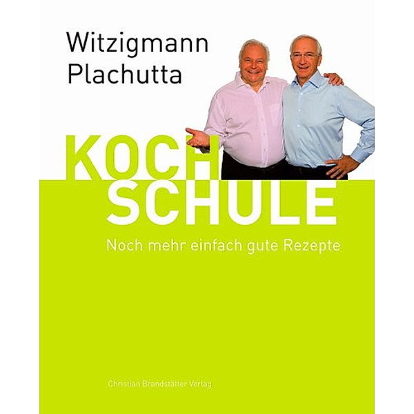 Witzigmann - Plachutta Kochschule 2, Eckart Witzigmann, Ewald Plachutta