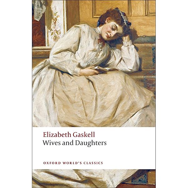 Wives and Daughters / Oxford World's Classics, Elizabeth Gaskell