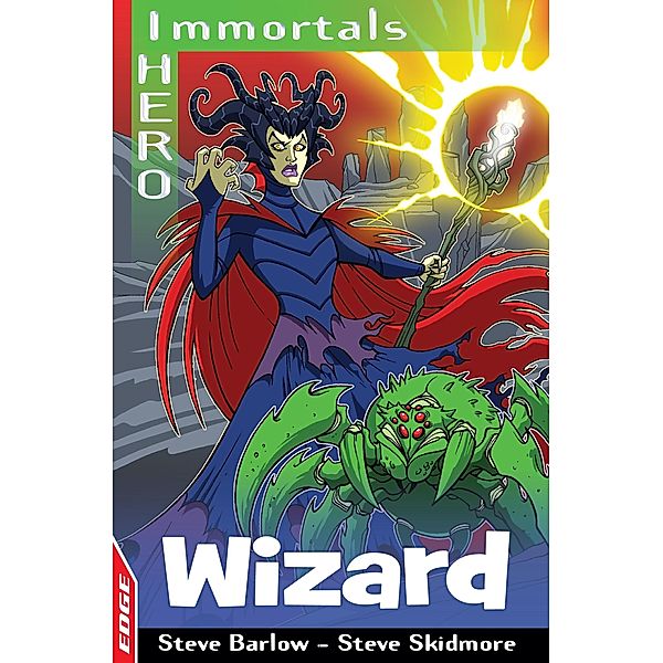 Wizard / EDGE: I HERO: Immortals Bd.1, Steve Barlow, Steve Skidmore