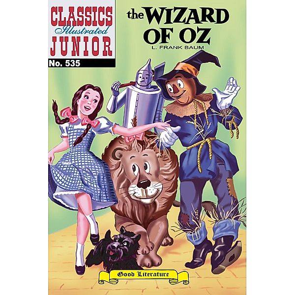 Wizard of Oz (with panel zoom)    - Classics Illustrated Junior / Classics Illustrated Junior, Frank Baum