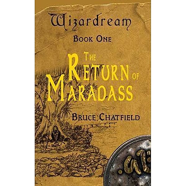 Wizardream Book One / Lasavia Publishing, Bruce Chatfield