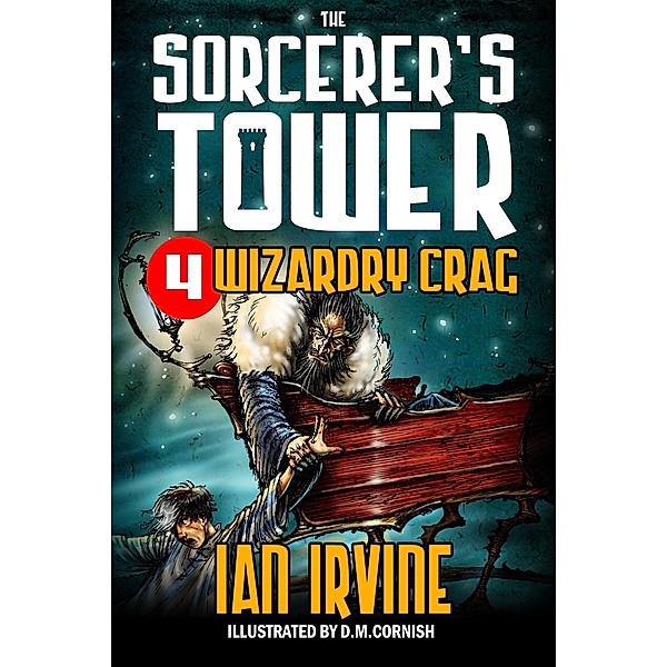 Wizardry Crag (The Sorcerer's Tower, #4) / The Sorcerer's Tower, Ian Irvine