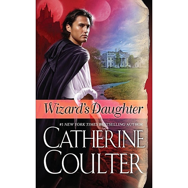 Wizard's Daughter / Bride Series Bd.10, Catherine Coulter