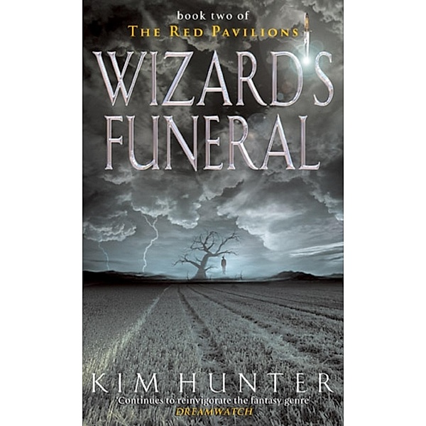 Wizard's Funeral / Red Pavilions, Kim Hunter