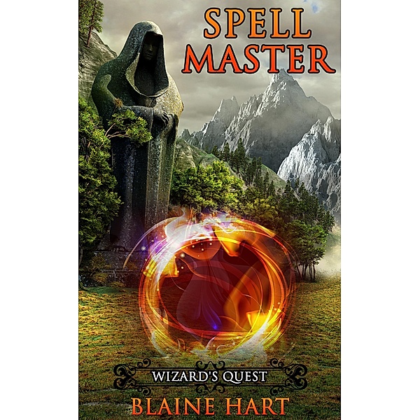 Wizard's Quest: Spell Master: Book One / Spell Master, Blaine Hart