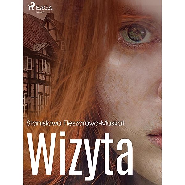 Wizyta, Stanislawa Fleszarowa-Muskat