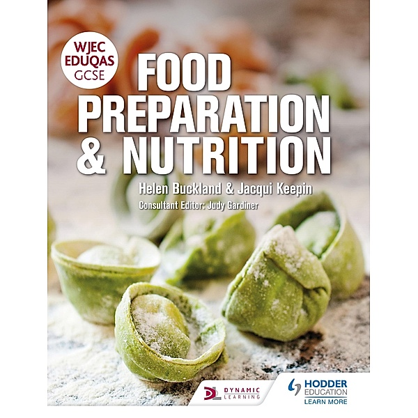 WJEC EDUQAS GCSE Food Preparation and Nutrition, Helen Buckland, Jacqui Keepin