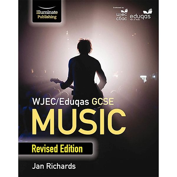 WJEC/Eduqas GCSE Music Student Book: Revised Edition, Jan Richards