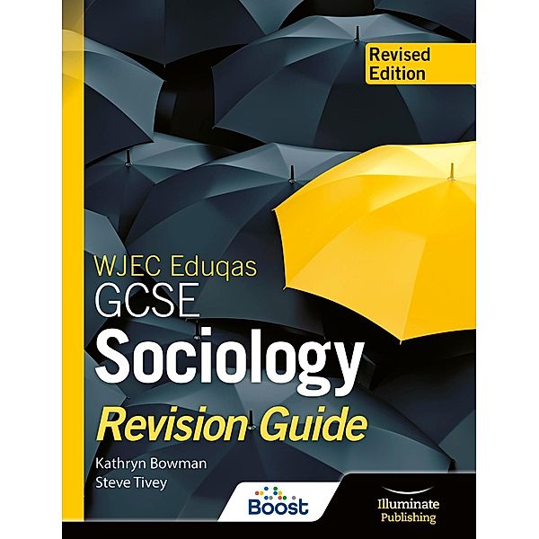 WJEC Eduqas GCSE Sociology Revision Guide - Revised Edition, Kathryn Bowman, Steve Tivey