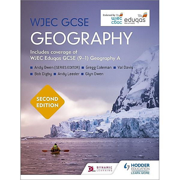 WJEC GCSE Geography Second Edition, Andy Owen, Gregg Coleman, Val Davis, Bob Digby, Andy Leeder, Glyn Owen